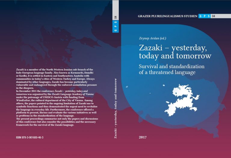 Zazaki – yesterday, today and tomorrow Survival and standardization of a threatened language